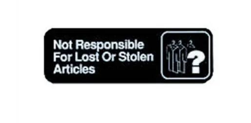 TableCraft "Not Responsible for Lost Or Stolen Articles" Sign